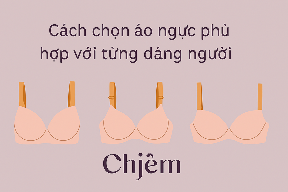 chọn áo ngực phù hợp